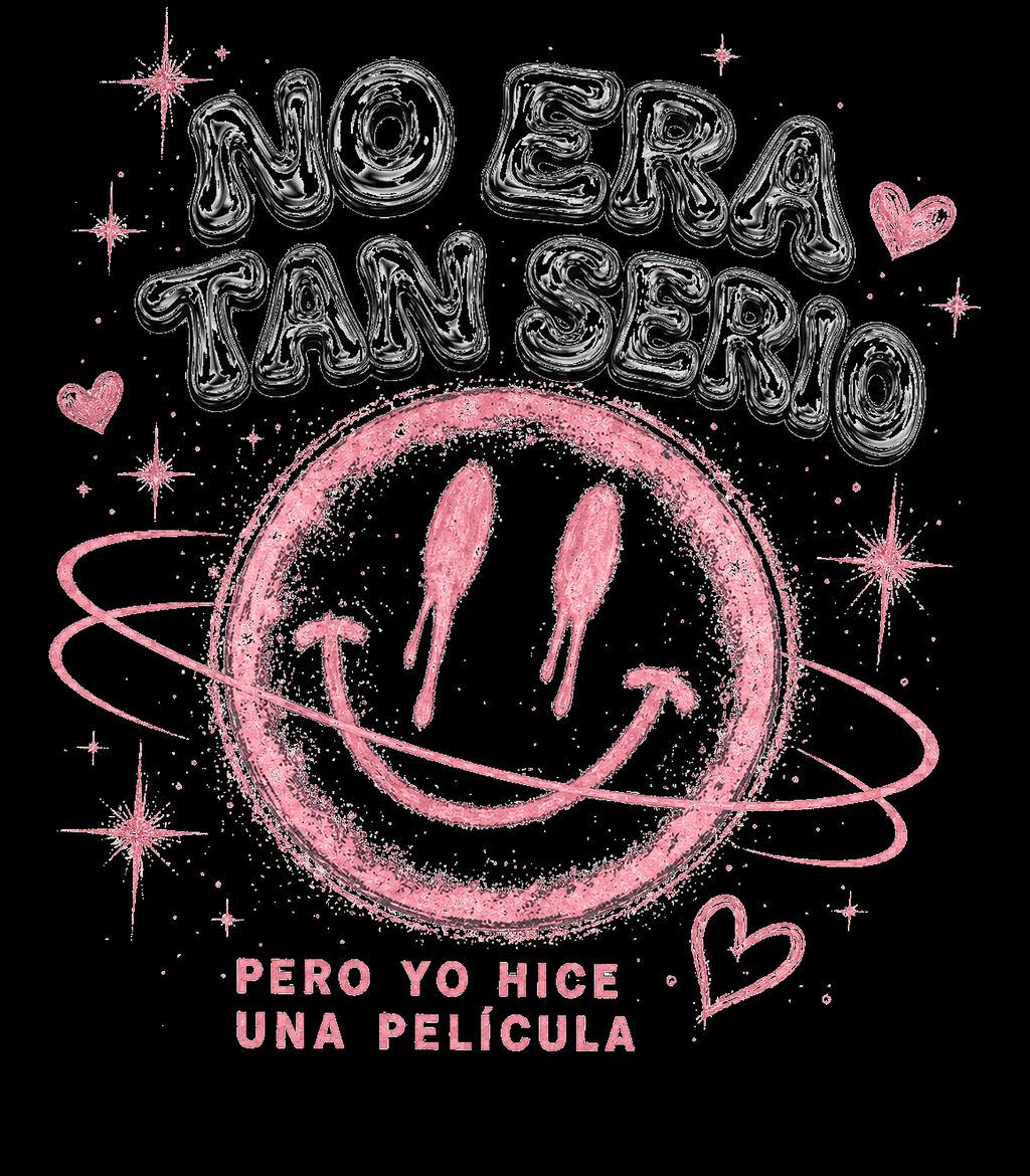 Camiseta No Era Tan Serio