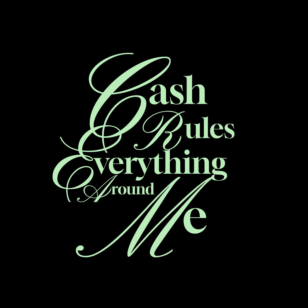 Camiseta Cash Rules Everything Around Me