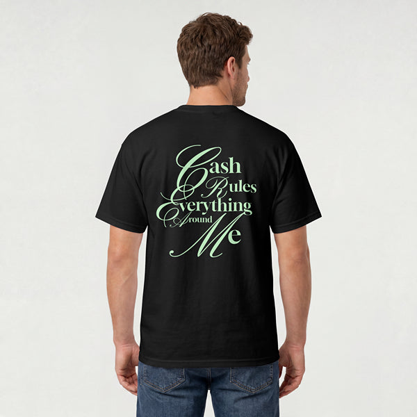 Camiseta Cash Rules Everything Around Me
