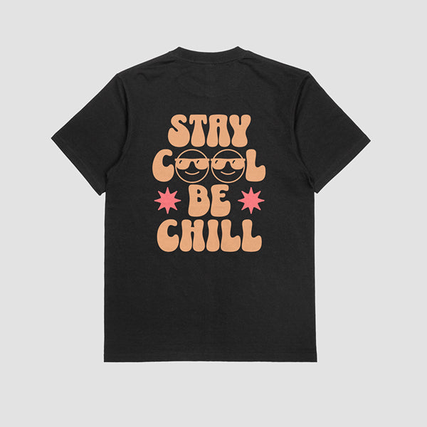 Camiseta Stay Cool Be Chill