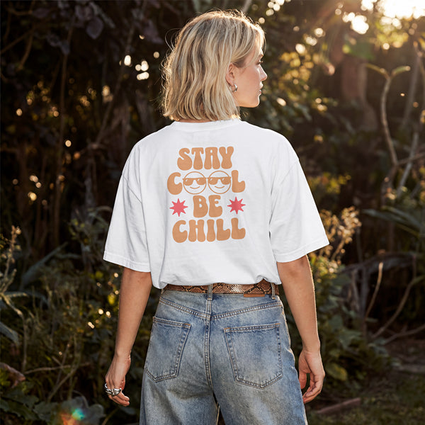 Camiseta Stay Cool Be Chill