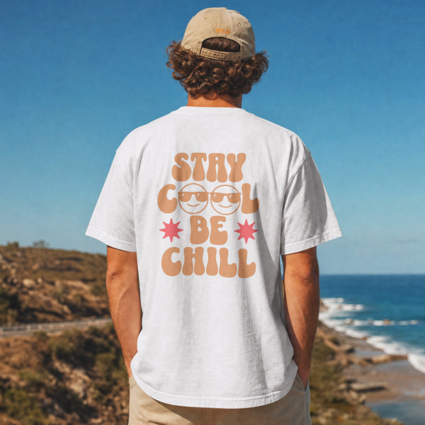 Camiseta Stay Cool Be Chill